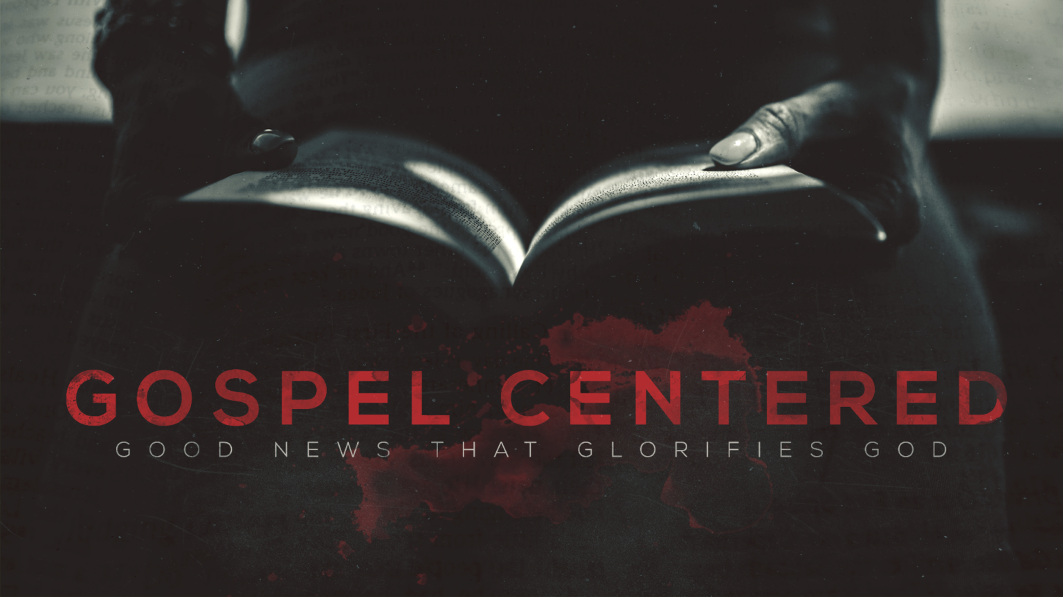 Gospel Centered - Carlisle Baptist Church